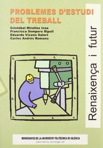 PROBLEMES D'ESTUDI DEL TREBALL | 9788497054607 | SEMPERE RIPOLL, FRANCISCA / MIRALLES INSA, CRISTÓBAL / ANDRÉS ROMANO, CARLOS / VICÉNS SALORT, EDUARD