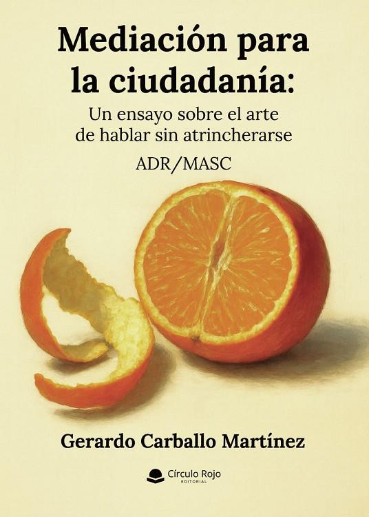 MEDIACIÓN PARA LA CIUDADANÍA | 9791370351632 | CARBALLO MARTÍNEZ, GERARDO