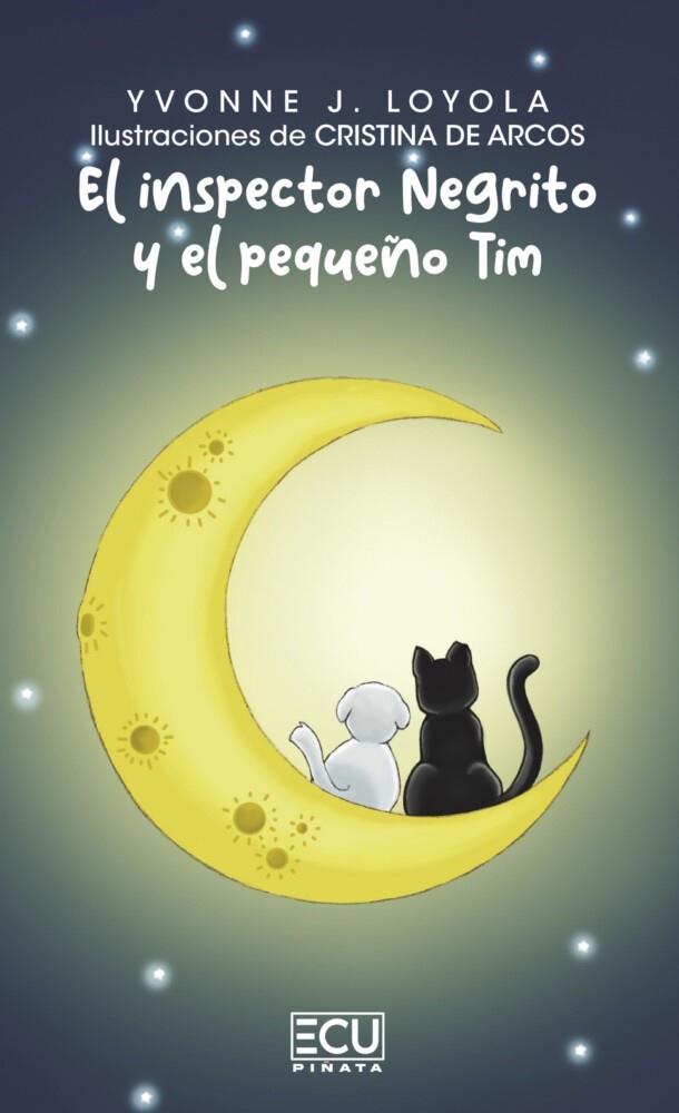 INSPECTOR NEGRITO Y EL PEQUEÑO TIM, EL | 9788412956078 | LOYOLA, YVONNE J.