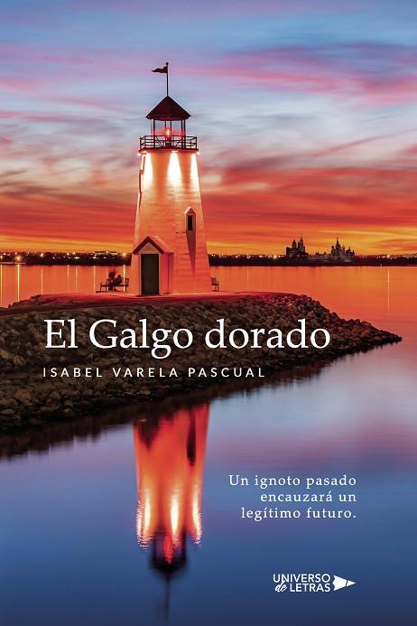 GALGO DORADO, EL | 9788419137173 | VARELA PASCUAL, ISABEL