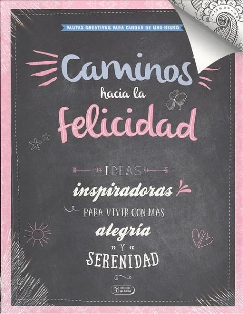 CAMINOS HACIA LA FELICIDAD | 9788491784265 | KUHN, CHRISTINA