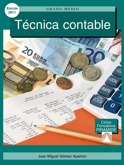 TÉCNICA CONTABLE | 9788436825220 | GÓMEZ APARICIO, JUAN MIGUEL