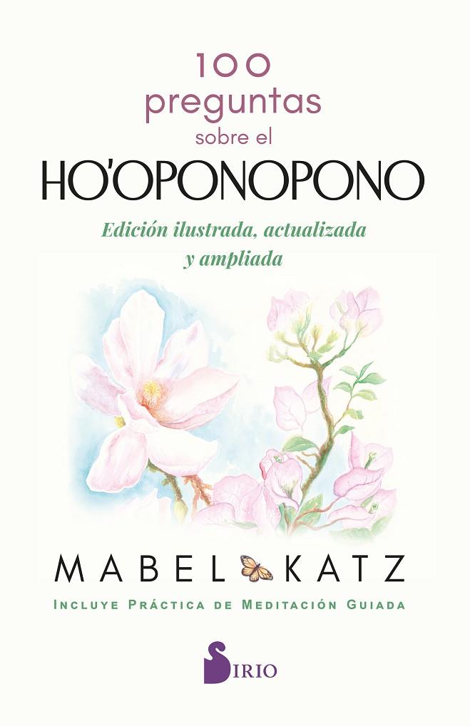 100 PREGUNTAS SOBRE EL HO'OPONOPONO | 9791387974428 | KATZ, MABEL