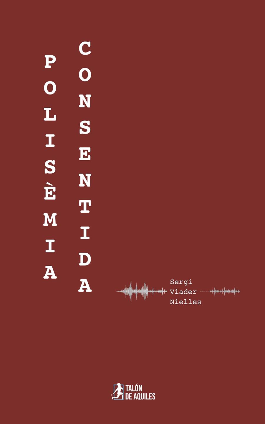 POLISÈMIA CONSENTIDA | 9791387733667 | VIADER NIELLES, SERGI