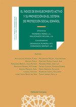INDICE DE ENVEJECIMIENTO ACTIVO Y SU PROYECCION EN EL SISTEMA DE PROTECCION SOCIAL ESPAÑOL, EL | 9788413692227