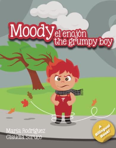 MOODY, EL ENOJÓN / MOODY, THE GRUMPY BOY | 9788409284030 | RODRÍGUEZ UREBA, MARÍA