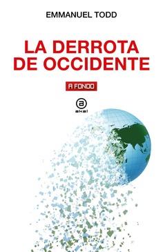 DERROTA DE OCCIDENTE, LA | 9788446055570 | TODD, EMMANUEL