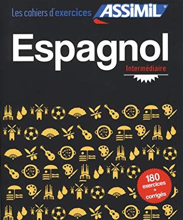 ESPAGNOL. CAHIER EXERCICES. INTERMEDIAIRE | 9782700506822