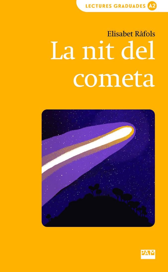 NIT DEL COMETA, LA (A2) | 9788491914198 | RÀFOLS, ELISABET