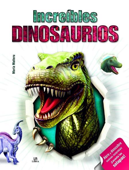 INCREÍBLES DINOSAURIOS | 9788466232838 | DIVERSOS AUTORS