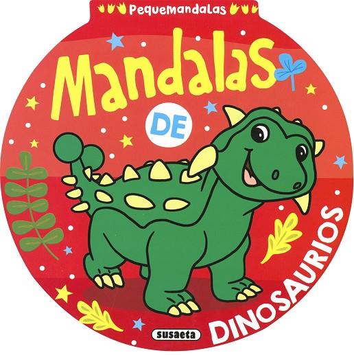 MANDALAS DE DINOSAURIOS | 9788467787054 | SUSAETA, EQUIPO