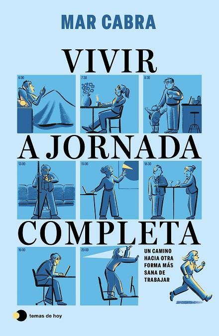 VIVIR A JORNADA COMPLETA | 9791387869557 | CABRA, MAR