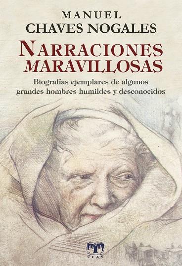 NARRACIONES MARAVILLOSAS | 9788412970272 | CHAVES NOGALES, MANUEL