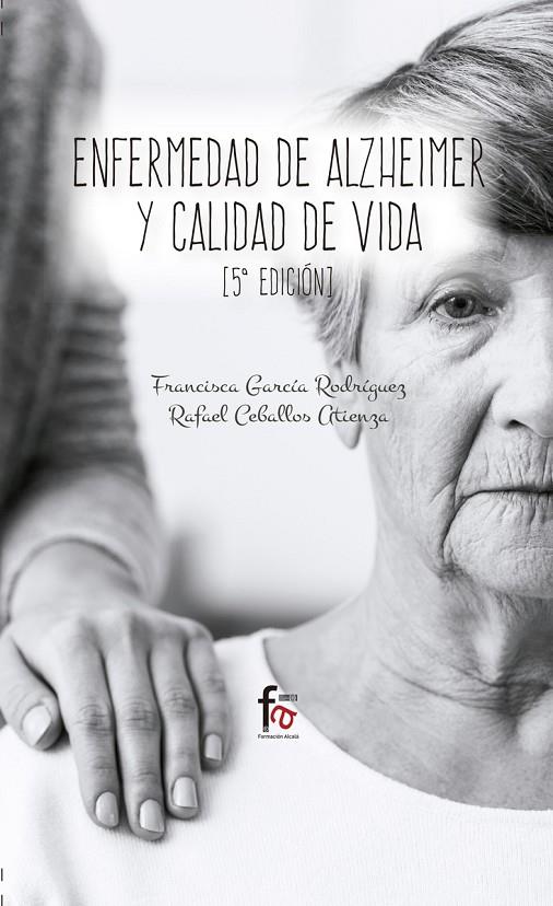 ENFERMEDAD DE ALZHEIMER Y CALIDAD DE VIDA | 9788491664161 | CEBALLOS ATIENZA, RAFAEL