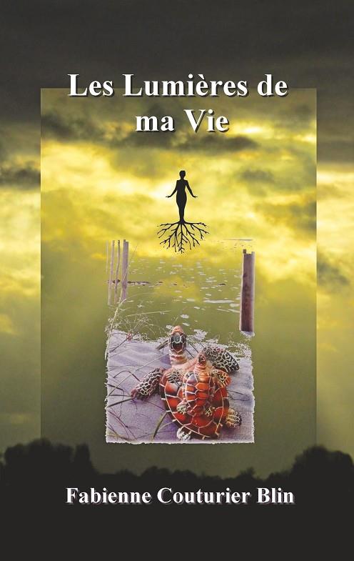 LUMIÈRES DE MA VIE, LES | 9782322151394 | COUTURIER-BLIN, FABIENNE