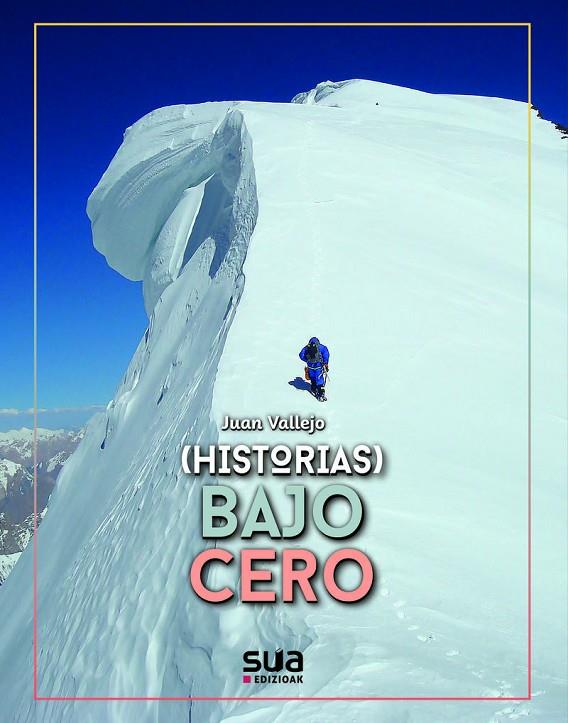 (HISTORIAS) BAJO CERO | 9788482169446 | VALLEJO, JUAN