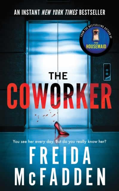 COWORKER, THE | 9781464221347 | MCFADDEN, FREIDA