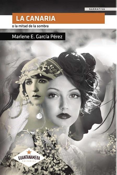 CANARIA, LA | 9788417104177 | GARCÍA PÉREZ, MARLENE E.