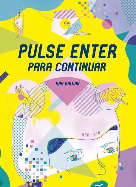 PULSE ENTER PARA CONTINUAR | 9788492615223 | GALVAÑ, ANA