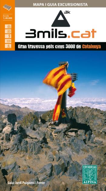 3MILS.CAT 1:40.000 GRAN TRAVESSA CIMS 3000 CATALUNYA | 9788480906050 | PUIGNERÓ FERRER, JORDI