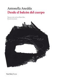 DESDE EL BALCON DEL CUERPO | 9788415168614 | ANEDDA, ANTONELLA