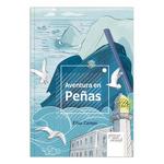 AVENTURA EN PEÑAS | 9788412784749 | CAMPO, ELISA