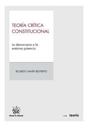 TEORÍA CRÍTICA CONSTITUCIONAL | 9788490536247 | SANÍN RESTREPO, RICARDO