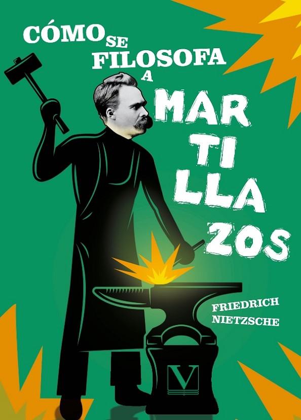 CÓMO SE FILOSOFA A MARTILLAZOS | 9788413378251 | NIETZSCHE, FRIEDRICH