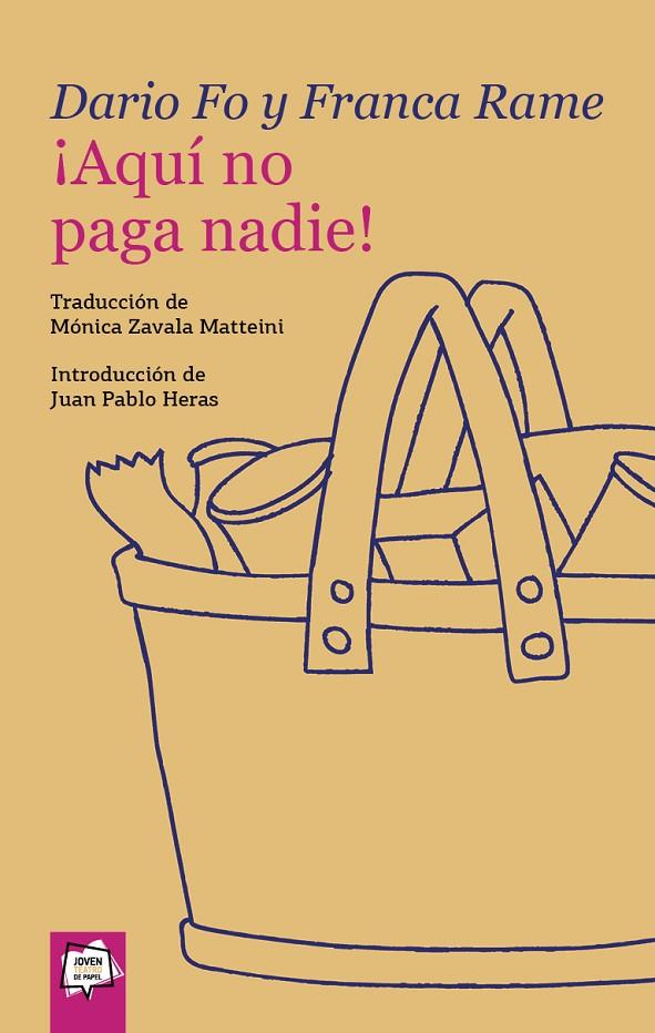AQUÍ NO PAGA NADIE! | 9788491428176 | FRANCA RAME/DARIO FO