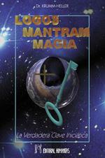 LOGOS MANTRAM MAGIA | 9788479102630 | KRUMM-HELLER