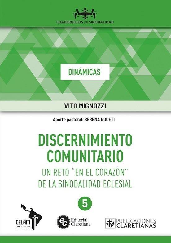 DISCERNIMIENTO COMUNITARIO | 9788479668242 | MIGNOZZI, VITO / NOCETI, SERNEA