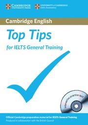TOP TIPS FOR IELTS GENERAL TRAINING PAPERBACK WITH CD-ROM | 9781906438739 | CAMBRIDGE ESOL