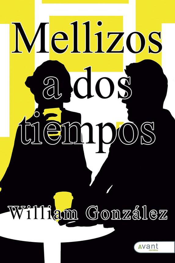 MELLIZOS A DOS TIEMPOS | 9788419763228 | GONZÁLEZ, WILLIAM