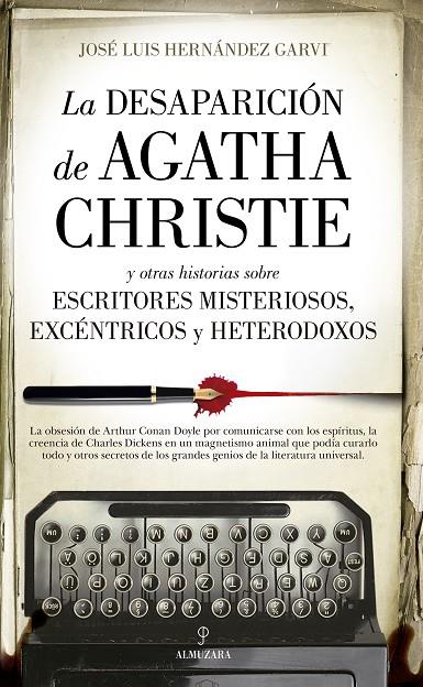 DESAPARICIÓN DE AGATHA CHRISTIE, LA | 9788418346552 | HERNÁNDEZ GARBI, JOSÉ LUIS