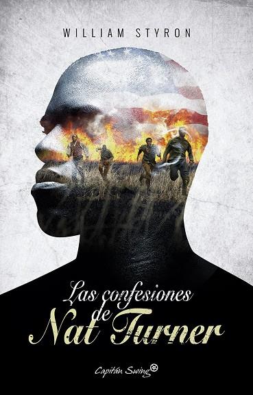 CONFESIONES DE NAT TURNER, LAS | 9788494588679 | STYRON, WILLIAM