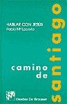 CAMINO DE SANTIAGO | 9788433013859 | LACORTE TIERZ, PABLO Mª
