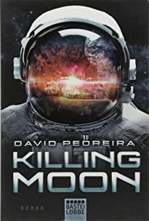 KILLING MOON | 9783404176960 | PEDREIRA, DAVID