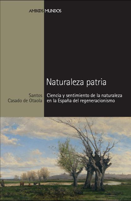 NATURALEZA PATRIA | 9788492820108 | CASADO DE OTAOLA, SANTOS