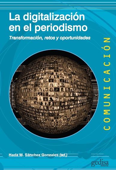 DIGITALIZACIÓN EN EL PERIODISMO, LA | 9788418914423 | VARIOS AUTORES