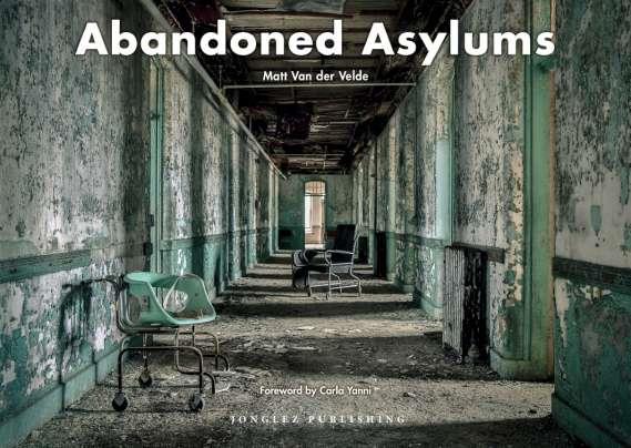 ABANDONED ASYLUMS | 9782361951634