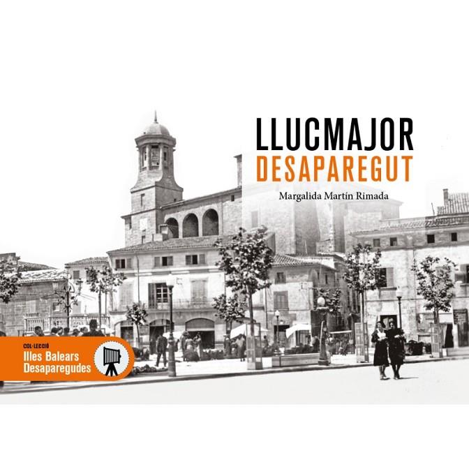 LLUCMAJOR DESAPAREGUT | 9791387658731 | MARTIN, MARGALIDA