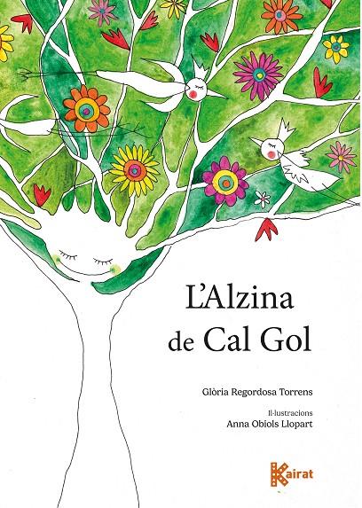 ALZINA DE CAL GOL, L' | 9788419476258 | REGORDOSA TORRENS, GLÒRIA