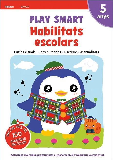 PLAY SMART 5 ANYS. QUADERN HABILITATS ESCOLARS | 9788447944194 | EQUIP GAKKEN