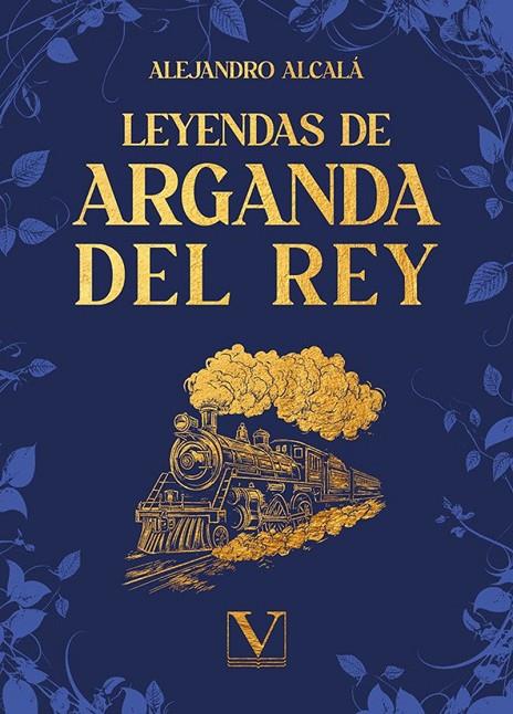 LEYENDAS DE ARGANDA DEL REY | 9788411368247 | ALCALÁ, ALEJANDRO