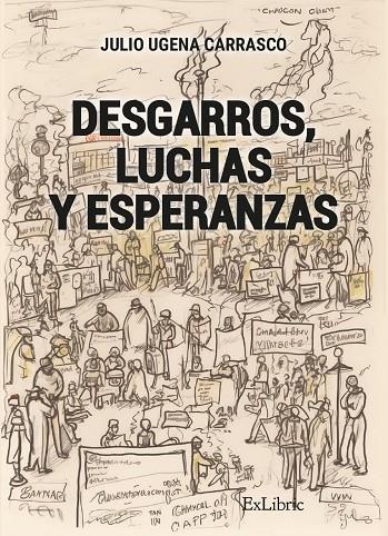 DESGARROS, LUCHAS Y ESPERANZAS | 9788419827630 | UGENA CARRASCO, JULIO