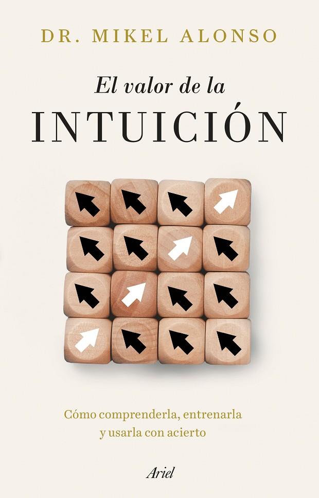 VALOR DE LA INTUICIÓN, EL | 9788434439733 | ALONSO, MIKEL