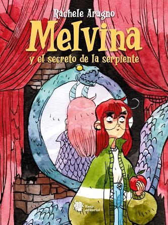 MELVINA Y EL REGALO DE LA SERPIENTE | 9788412359985 | ARAGNO, RAQUELE