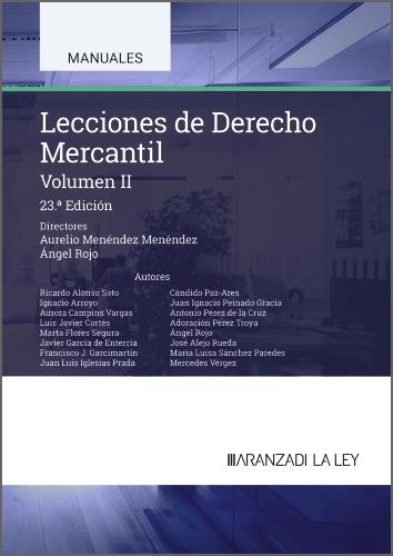 LECCIONES DE DERECHO MERCANTIL (VOLUMEN II) | 9788410852358 | MENÉNDEZ MENÉNDEZ, AURELIO