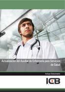ACTUALIZACIÓN DEL AUXILIAR DE ENFERMERÍA PARA SERVICIOS DE SALUD | 9788415540656 | VARIOS AUTORES