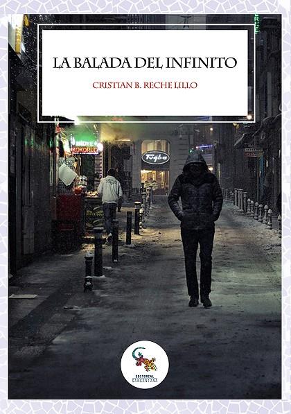 BALADA DEL INFINITO, LA | 9788416900701 | RECHE LILLO, CRISTIAN
